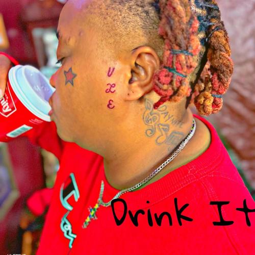 Drink it (Explicit)