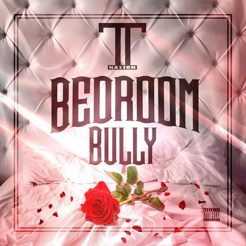 Bedroom Bully (Explicit)