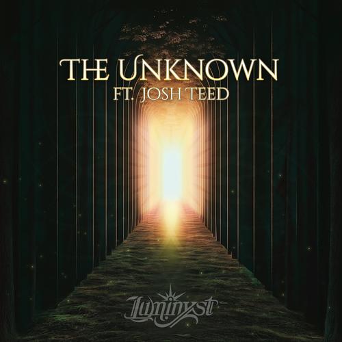 The Unknown (feat. Josh Teed)