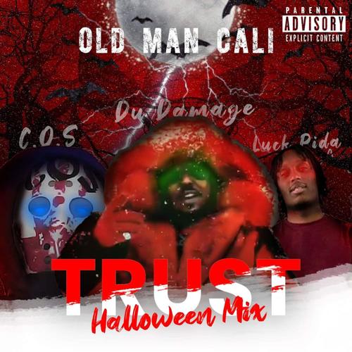 Trust (Halloween Mix) [Explicit]