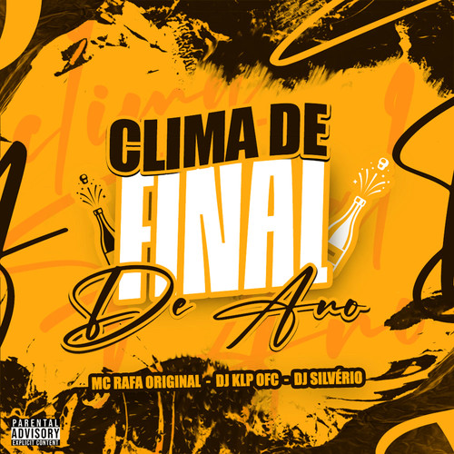 Clima de Final de Ano (Explicit)