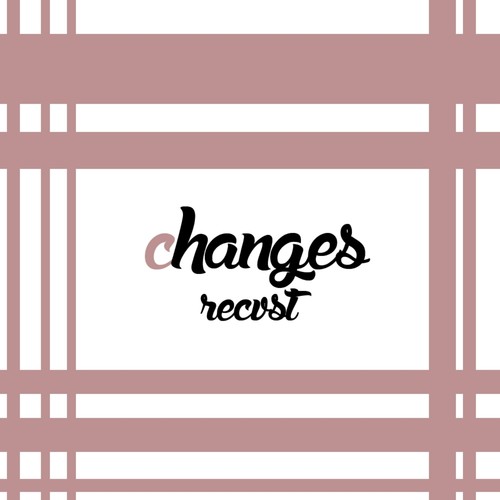 Changes