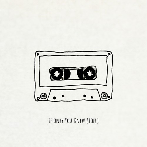 If Only You Knew [Lo-Fi Remixes]