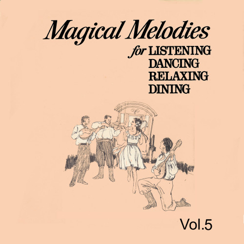 Magic Melodies, Vol. 5