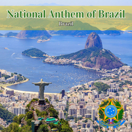 National Anthem of Brazil