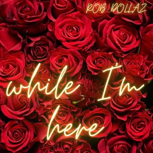 While I'm Here (Explicit)