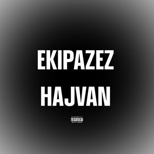 HAJVAN (Explicit)