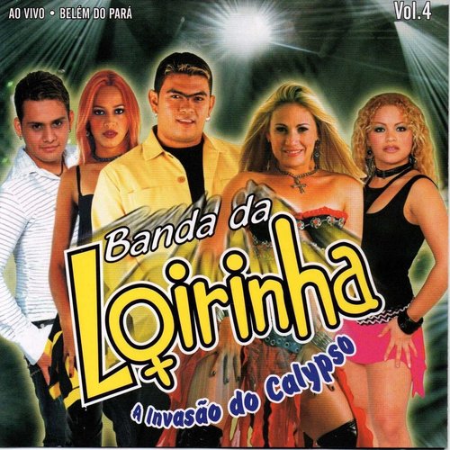 Banda da Loirinha, Vol. 04