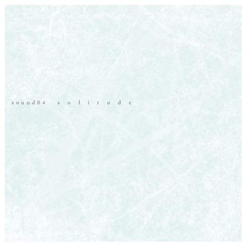 sound04 solitude