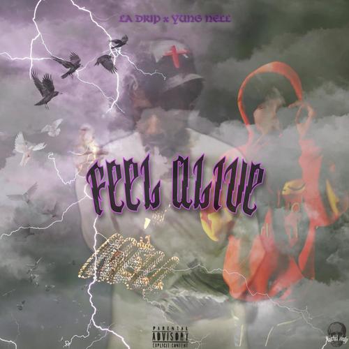 FEEL ALIVE (Explicit)