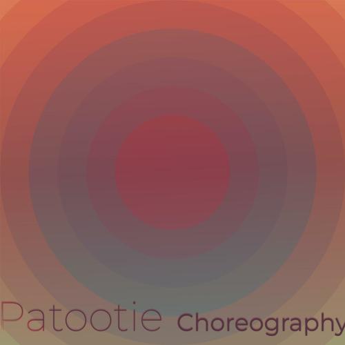 Patootie Choreography