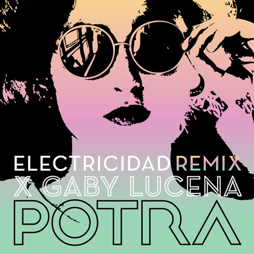 ELECTRICIDAD ( REMIX x Gaby Lucena )