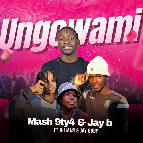 Ungowami (feat. Jay Gudy & Dh man)