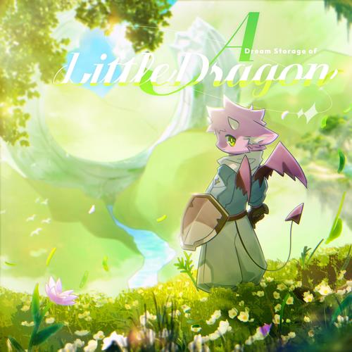 A Dream Storage of Little Dragon