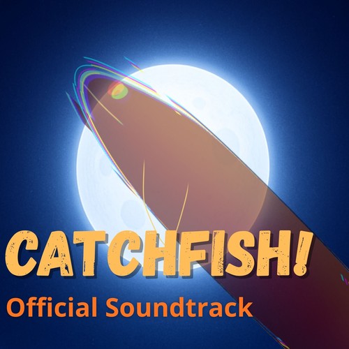 CatchFish (Original Motion Picture Soundtrack)