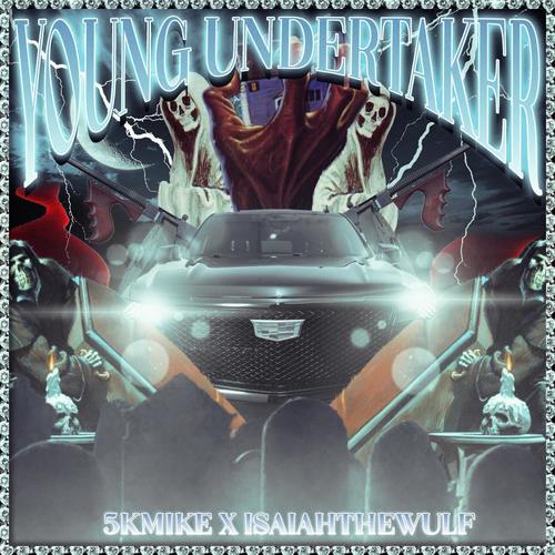 Young UnderTaker (feat. Isaiah the wulf) [Explicit]
