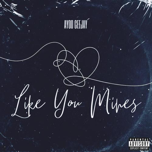 Like You Mines (Explicit)