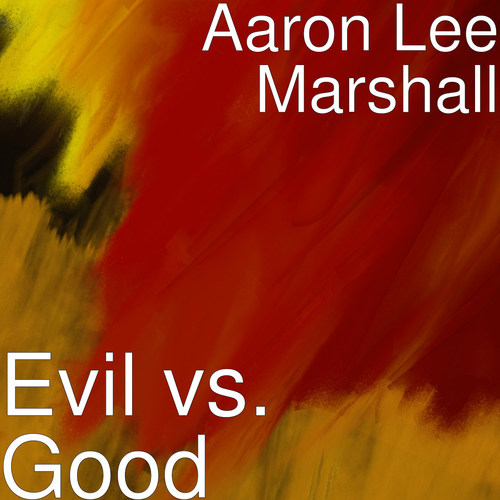 Evil vs. Good