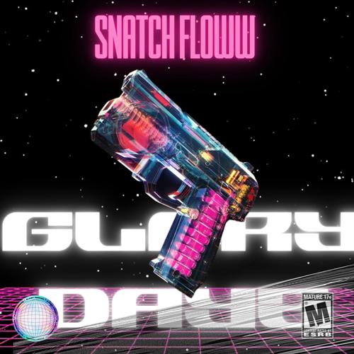Glory Dayz (Explicit)