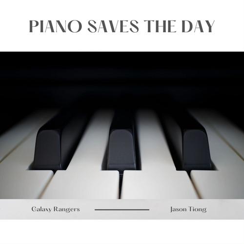 Piano Saves The Day