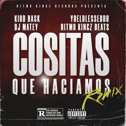 COSITAS QUE HACIAMOS (feat. YOELBLESSEDDD) [Remix]