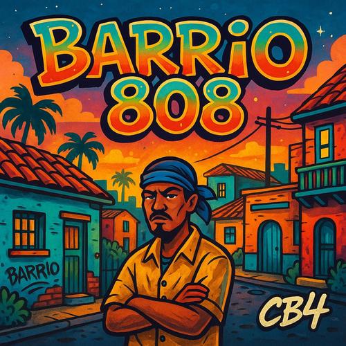 BARRIO 808 (Explicit)