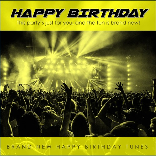 Happy Birthday - Brand New Tunes (Party Versions)
