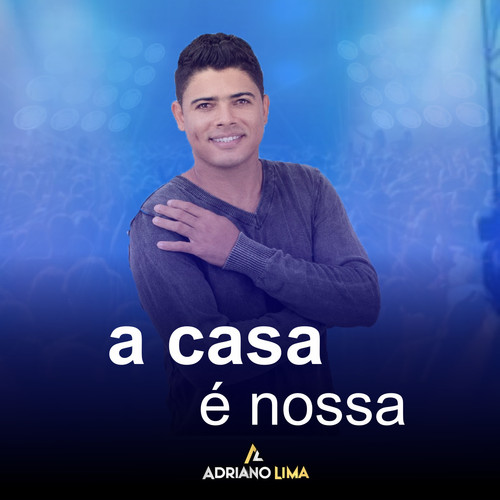 A Casa É Nossa