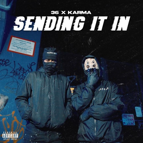 Sending It In (Explicit)