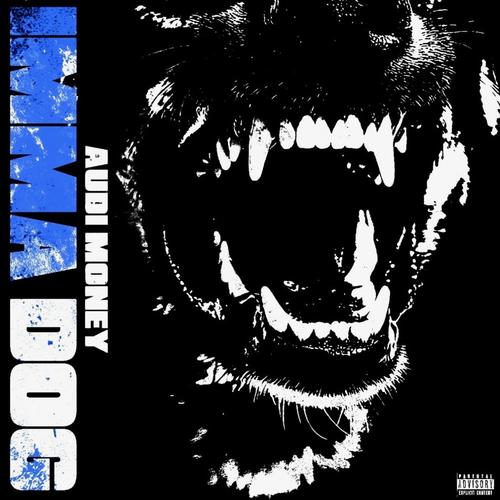 IMMA DOG (Explicit)