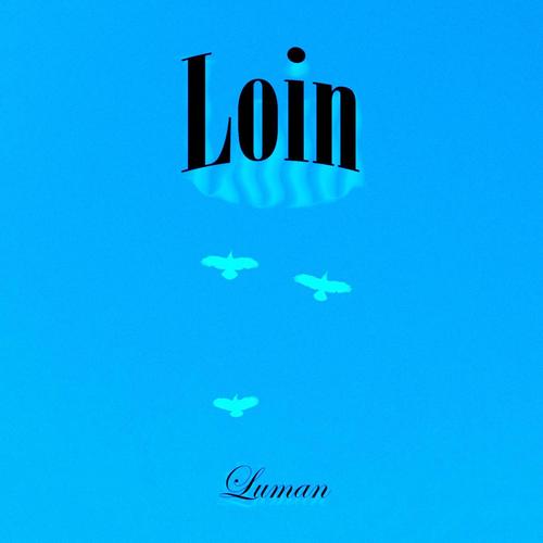 Loin (Slowed)