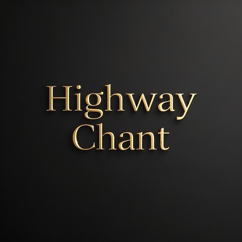 Highway Chant