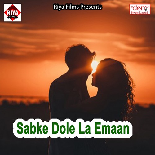 Sabke Dole La Emaan