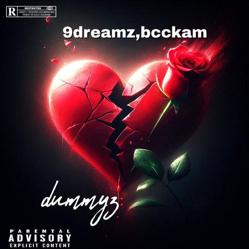 Dummyz (feat. 9dreamz)