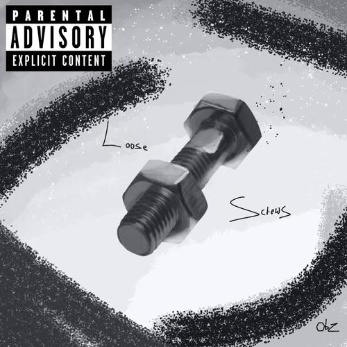 Loose Screws (Explicit)