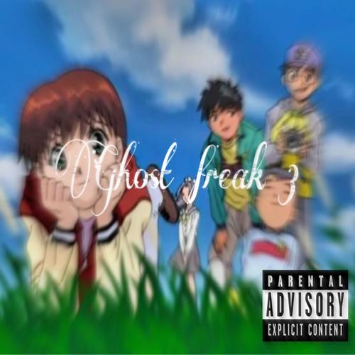 Ghost freak (feat. Lil chai) [Vol.3] [Explicit]