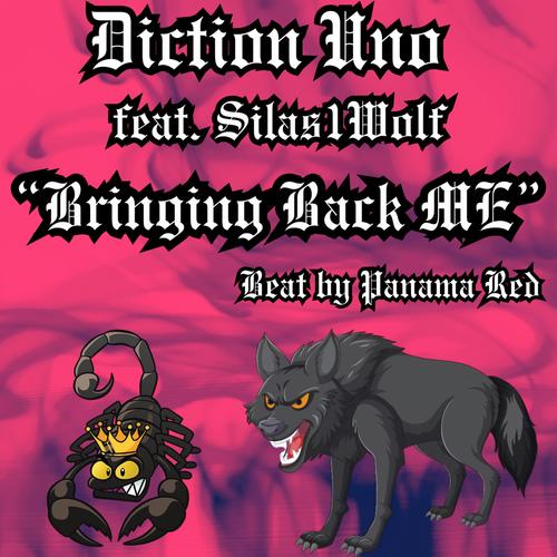 Bringing Back Me (feat. Silas1Wolf)