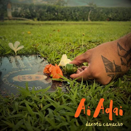Ai Adai (feat. Jeremy Cepeda & Gabriel Teodros) [Explicit]