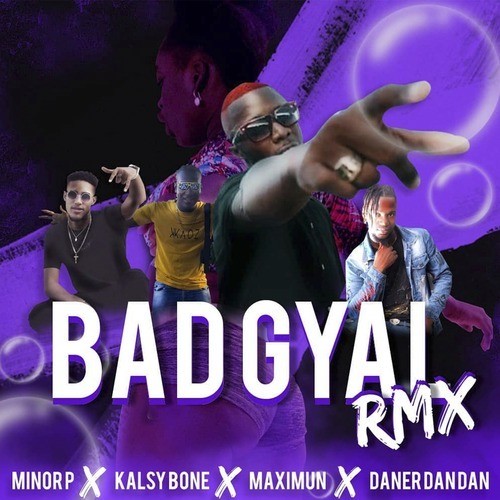 Bad Gyal (Kalsy Bone, Maximun & Daner Dan Dan Remix) [Explicit]