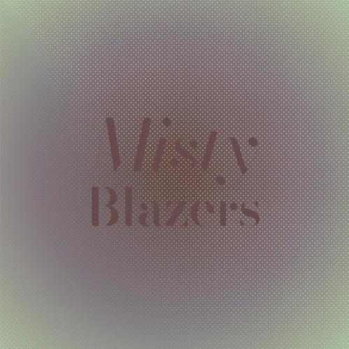Misty Blazers