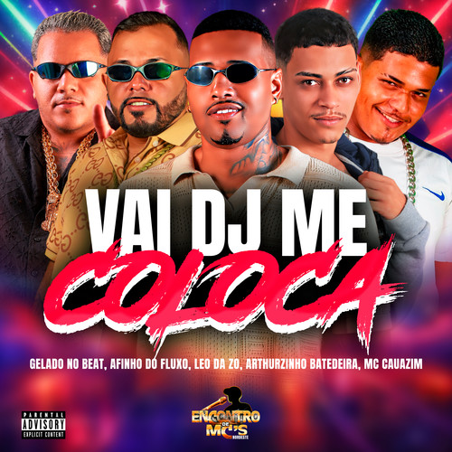 VAI DJ ME COLOCA (Explicit)