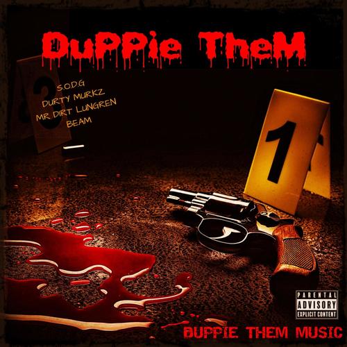 Duppie Them (Explicit)