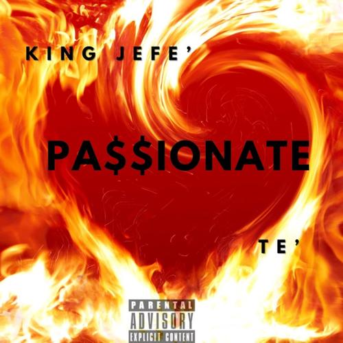 Pa$$ionate (feat. Te') [Explicit]