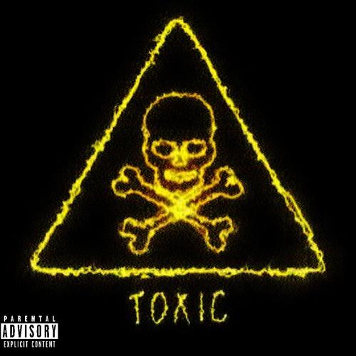 Toxic (Explicit)