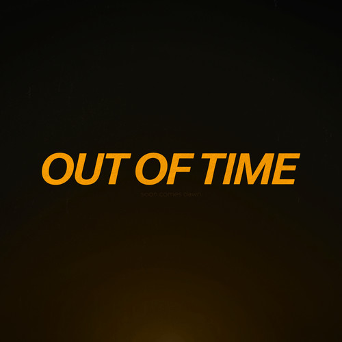 Out of Time (Explicit)
