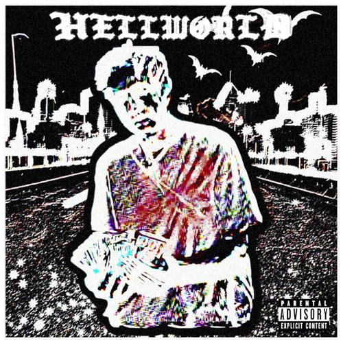HELLWORLD VOL. 1 (Explicit)