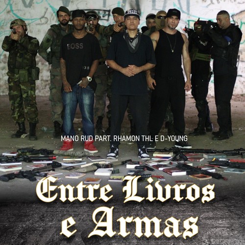 Entre Livros e Armas (Explicit)