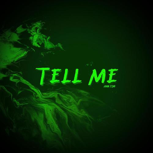 tell me