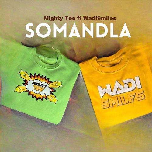 SOMANDLA (feat. WadiSmiles)