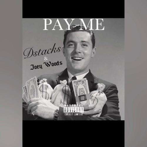 PAY ME (feat. Joey Woods) [Explicit]
